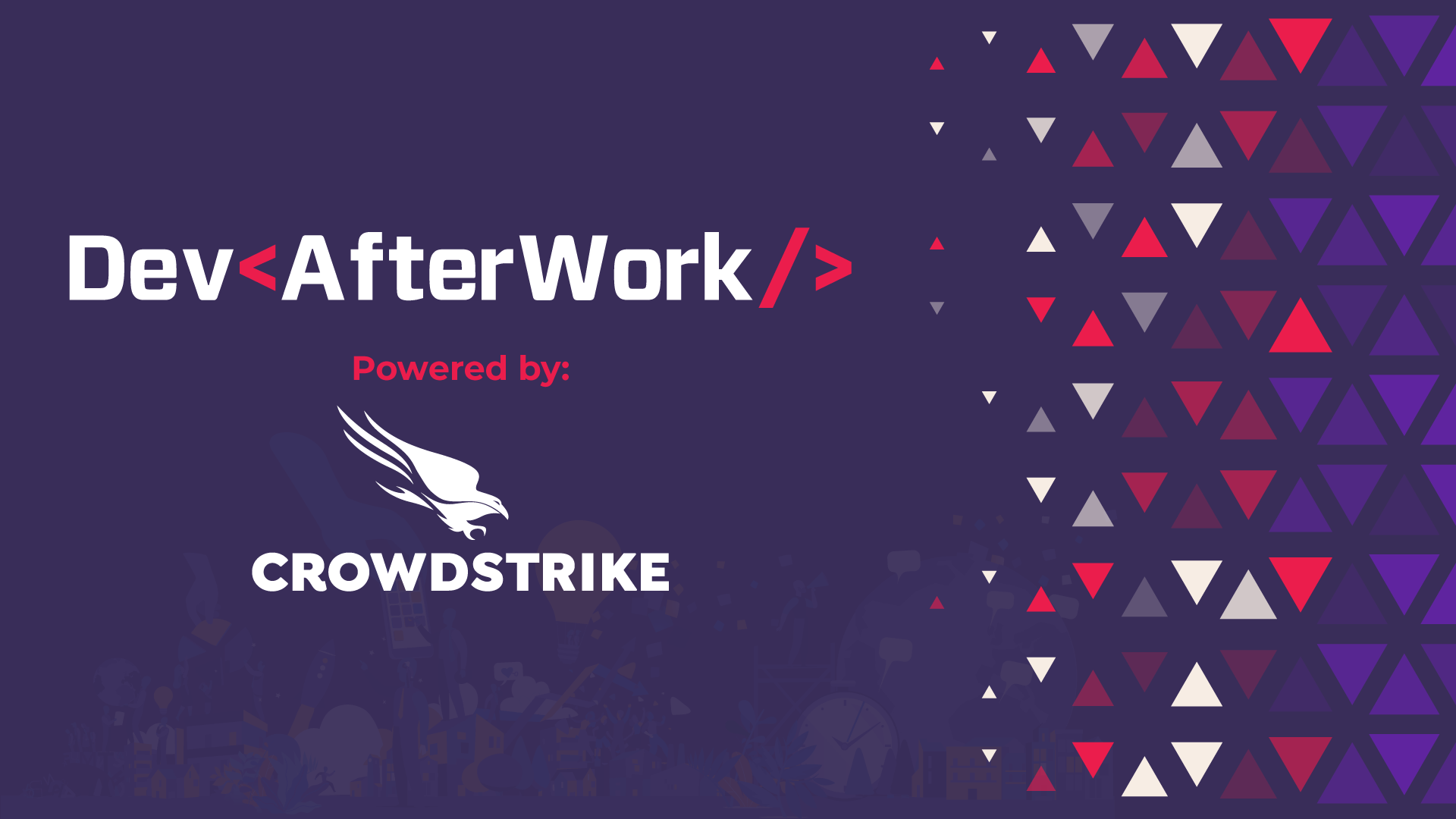DevAfterWork powered by CrowdStrike Picture